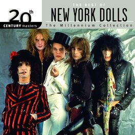 Album cover of 20th Century Masters: The Millennium Collection: Best Of The New York Dolls
