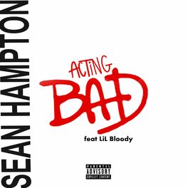 Album cover of Acting Bad (feat. Lil Bloody)