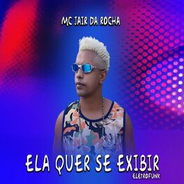 Album cover of Ela Quer Se Exibir (Eletrofunk)