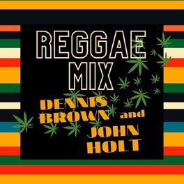 Album cover of Reggae Mix: Dennis Brown & John Holt