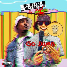 Album cover of Go Dumb (feat. Joey Cool)