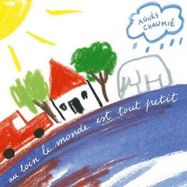Album cover of Au loin le monde est tout petit