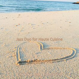 Album cover of Jazz Duo for Haute Cuisine