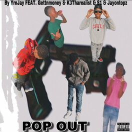 Album cover of Yrnjay - Pop Out (feat. K3Tharealist, S1 & Jayontopz)