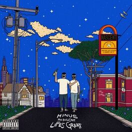 Album cover of Minus The Bullshit Life's Great