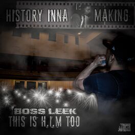 Album cover of This Is H.I.M Too (History Inna Making)