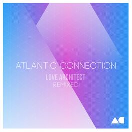 Album cover of Love Architect Remixed