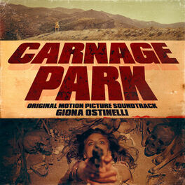 Album cover of Carnage Park (Original Motion Picture Soundtrack)