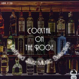 Album cover of Cocktail on the Roof a Refined Jazz Music Selection