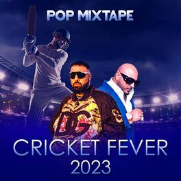 Album cover of Cricket Fever 2023 - Pop Mixtape