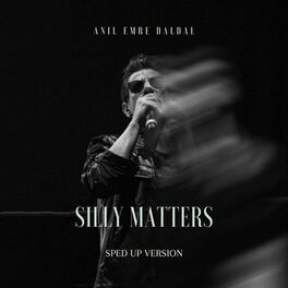 Album cover of Silly Matters (Sped Up Version)