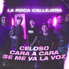 Album cover of Celoso / Cara a Cara / Se Me Va La Voz