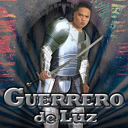 Album cover of Guerrero De Luz