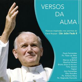 Album cover of Versos da Alma: Músicas Inspiradas nos Poemas de Karol Wojtyla (São João Paulo II)