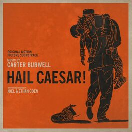 Album cover of Hail, Caesar! (Original Motion Picture Soundtrack)