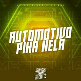 Album cover of Automotivo Pika Nela