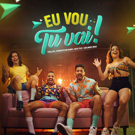 Album cover of Eu Vou Tu Vai