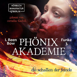 Album cover of Die Schatten der Feinde - Phönixakademie, Band 3 (ungekürzt)