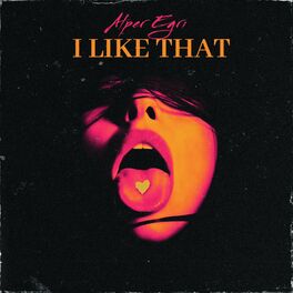 Album cover of I Like That