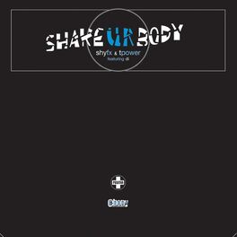 Album cover of Shake Ur Body