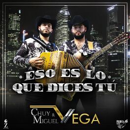 Album cover of Eso Es Lo Que Dices Tú