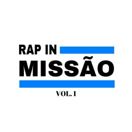 Album cover of Rap In Missão, Vol. 1