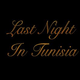 Album cover of Last Night in Tunisia