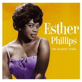 Album cover of The Leopard Lounge Presents - Esther Phillips The Atlantic Years