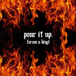 Album cover of Pour It Up