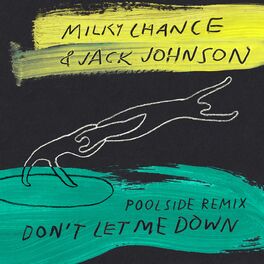 Album cover of Don't Let Me Down (Poolside Remix)