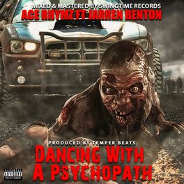 Album cover of Dancing With A Psychopath (feat. Jarren Benton)