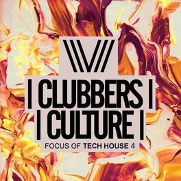 Album cover of Clubbers Culture: Focus Of Tech House 4