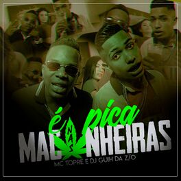Album cover of É Pica nas Maconheiras