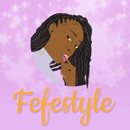 Album cover of Fefestyle