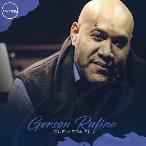 Deus Ou Nada  Álbum de Gerson Rufino 