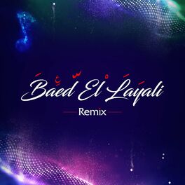 Album cover of Baed El Layali (Remix)