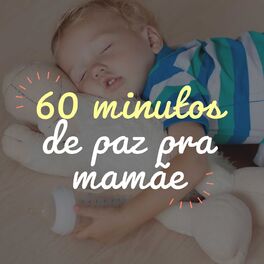 Album cover of 60 Minutos de Paz Pra Mamãe