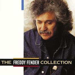 Album cover of The Freddy Fender Collection