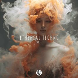 Album cover of Ethereal Techno #014