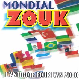 Album cover of Mondial Zouk (L'antidote pour l'An 2000)