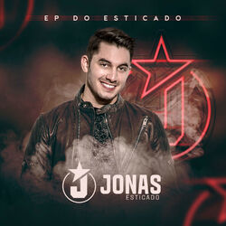 Download CD Jonas Esticado – EP do Esticado 2018