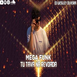 Album cover of Mega Funk Tu Tava na Revoada