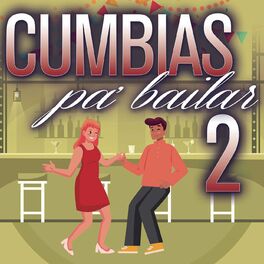 Album cover of Cumbias Pa´ Bailar 2