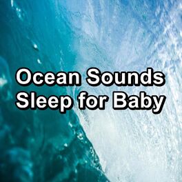 Album cover of Ocean Sounds Sleep for Baby