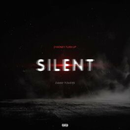 Album cover of Silent (feat. Danny Towers)