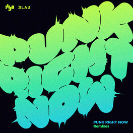 Album cover of Punk Right Now (Remixes)