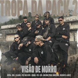 Album cover of Tropa da Pack 2 - Visão de Morro