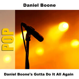 Album cover of Daniel Boone's Gotta Do It All Again