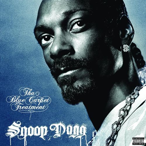 Snoop Dogg - Tha Blue Carpet Treatment: lyrics and songs | Deezer