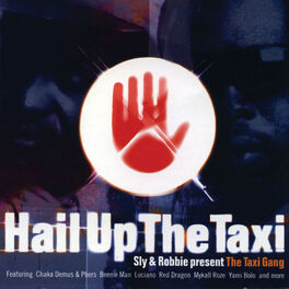 Album cover of Present The Taxi Gang - Hail Up The Taxi